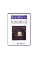 Papel ADMINISTRACION EXITOSA DE PROYECTOS (2 EDICION)