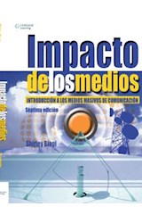 Papel IMPACTO DE LOS MEDIOS INTRODUCCION A LOS MEDIOS MASIVOS DE COMUNICACION (7 EDICION)