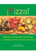 Papel PIZZA DELICIOSAS RECETAS PARA HACER BASES Y CUBIERTAS PARA LOS AMANTES DE LA PIZZA