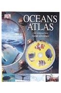 Papel ATLAS DE LOS OCEANO UNA SORPRENDENTE AVENTURA ACUATICA  (CARTONE) (INCLUYE CD/ROM)