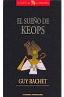 Papel SUEÑO DE KEOPS (EL EGIPTO DE LOS FARAONES) (CARTONE)