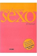 Papel SEXO EL MANUAL [DE LA AUTORA DEL BESTSELLER INTERNACIONAL EL LIBRO DE BOLSILLO DEL SEXO]