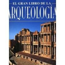 Papel GRAN LIBRO DE LA ARQUEOLOGIA (CARTONE)
