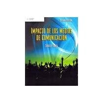 Papel IMPACTO DE LOS MEDIOS DE COMUNICACION [8 EDICION]