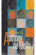Papel LO MEJOR DE ANTHONY DE MELLO (BOLSILLO)