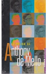 Papel LO MEJOR DE ANTHONY DE MELLO (BOLSILLO)