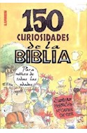 Papel 150 CURIOSIDADES DE LA BIBLIA (RUSTICA)