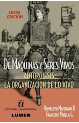Papel DE MAQUINAS Y SERES VIVOS AUTOPOIESIS LA ORGANIZACION DE LO VIVO