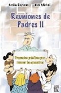 Papel REUNIONES DE PADRES II PROPUESTAS PRACTICAS PARA RENOVAR LOS ENCUENTROS
