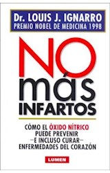 Papel NO MAS INFARTOS COMO EL OXIDO NITRICO PUEDE PREVENIR E  INCLUSO CURAR ENFERMEDADES DEL COR