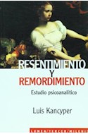 Papel RESENTIMIENTO Y REMORDIMIENTO ESTUDIO PSICOANALITICO