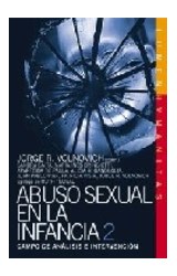 Papel ABUSO SEXUAL EN LA INFANCIA 2 CAMPO DE ANALISIS E INTERVENCION (MINORIDAD Y FAMILIA) (RUSTICA)