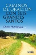 Papel CAMINOS DE ORACION CON SEIS GRANDES SANTOS