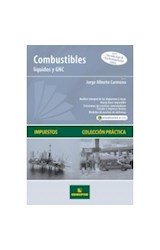 Papel COMBUSTIBLES LIQUIDOS Y GNC (IMPUESTOS COLECCION PRACTI  CA)