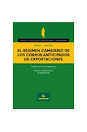 Papel REGIMEN CAMBIARIO DE LOS COBROS ANTICIPADOS DE EXPORTAC  IONES (BIBLIOTECA PROFESIONAL Y EMP
