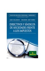 Papel DIRECTIVOS Y SINDICOS DE SOCIEDADES FRENTE A LOS IMPUES  TOS (COLECCION BIBLIOTECA PROFESION