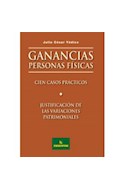 Papel GANANCIAS PERSONAS FISICAS CIEN CASOS PRACTICOS JUSTIFICACION DE LAS VARIACIONES PATRIMONIALES