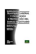 Papel BLANQUEO LABORAL Y PROMOCION Y PROTECCION DEL EMPLEO RE  GISTRADO (LEY 26476 TITULO II)