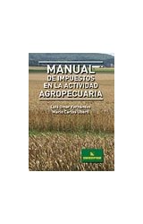 Papel MANUAL DE IMPUESTOS EN LA ACTIVIDAD AGROPECUARIA (CARTONE)