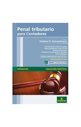 Papel PENAL TRIBUTARIO PARA CONTADORES (ACTUALIZACION ON-LINE) (COLECCION PRACTICA IMPUESTOS)