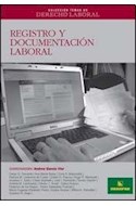 Papel REGISTRO Y DOCUMENTACION LABORAL (COLECCION DERECHO LAB  ORAL) (RUSTICO)