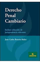 Papel DERECHO PENAL CAMBIARIO (INCLUYE SELECCION DE JURISPRUD  ENCIA RELEVANTE) (CARTONE)
