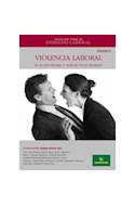 Papel VIOLENCIA LABORAL EL ACOSO MORAL Y SEXUAL EN EL TRABAJO  (VOLUMEN 2) (RUSTICO)