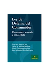 Papel LEY DE DEFENSA DEL CONSUMIDOR COMENTADA ANOTADA Y CONCO  RDADA (CARTONE)