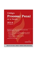 Papel CODIGO PROCESAL PENAL DE LA NACION 2014 (INCLUYE CD CON  EL CODIGO Y NORMAS COMPLEMENTARIAS