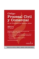 Papel CODIGO PROCESAL CIVIL Y COMERCIAL DE LA PROVINCIA DE BU  ENOS AIRES 2014 (INCLUYE CD)