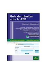 Papel GUIA DE TRAMITES ANTE LA AFIP (COLECCION PRACTICA ACTUA  CION PROFESIONAL)