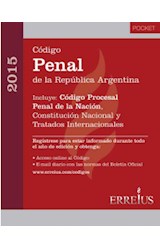 Papel CODIGO PENAL DE LA REPUBLICA ARGENTINA 2015 (INCLUYE CO  DIGO PROCESAL PENAL DE LA NACION CO