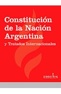 Papel CONSTITUCION DE LA NACION ARGENTINA Y TRATADOS INTERNACIONALES (RUSTICA)