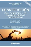 Papel CONSTRUCCION IVA GANANCIAS ITI INGRESOS BRUTOS FIDEICOMISOS [4 ED] (ACTUALIZACION ON-LINE)