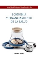 Papel ECONOMIA Y FINANCIAMIENTO DE LA SALUD