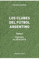 Papel CLUBES DEL FUTBOL ARGENTINO (TOMO I VIGENTES EN AFA / C  FFA)