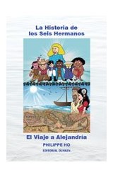 Papel HISTORIA DE LOS SEIS HERMANOS / VIAJE A ALEJANDRIA
