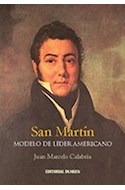 Papel SAN MARTIN MODELO DE LIDER AMERICANO