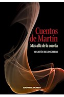Papel CUENTOS DE MARTIN MAS ALLA DE LA CUERDA (RUSTICA)