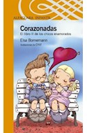 Papel CORAZONADAS EL LIBRO II DE LOS CHICOS ENAMORADOS (SERIE NARANJA) (+10 AÑOS)