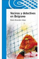 Papel VECINOS Y DETECTIVES EN BELGRANO (SERIE AZUL)