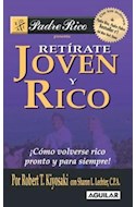 Papel RETIRATE JOVEN Y RICO COMO VOLVERSE RICO PRONTO Y PARA