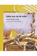 Papel GATOS ERAN LOS DE ANTES (SERIE AMARILLA)