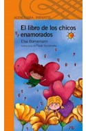 Papel LIBRO DE LOS CHICOS ENAMORADOS (SERIE NARANJA)