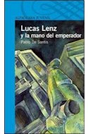 Papel LUCAS LENZ Y LA MANO DEL EMPERADOR (SERIE AZUL)