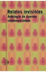 Papel RELATOS INVISIBLES ANTOLOGIA DE CUENTOS CONTEMPORANEOS (SERIE ROJA)