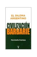 Papel DILEMA ARGENTINO CIVILIZACION O BARBARIE