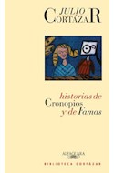 Papel HISTORIAS DE CRONOPIOS Y DE FAMAS (BIBLIOTECA CORTAZAR)