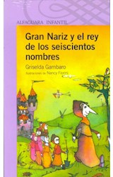 Papel GRAN NARIZ Y EL REY DE LOS SEISCIENTOS (SERIE VIOLETA)