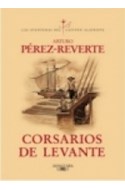 Papel CORSARIOS DE LEVANTE [AVENTURAS DEL CAPITAN ALATRISTE]